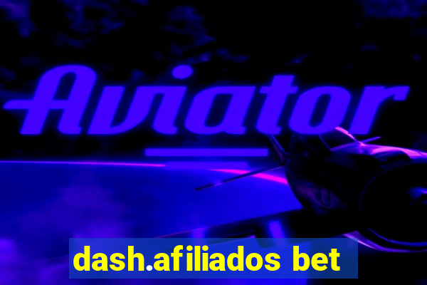 dash.afiliados bet